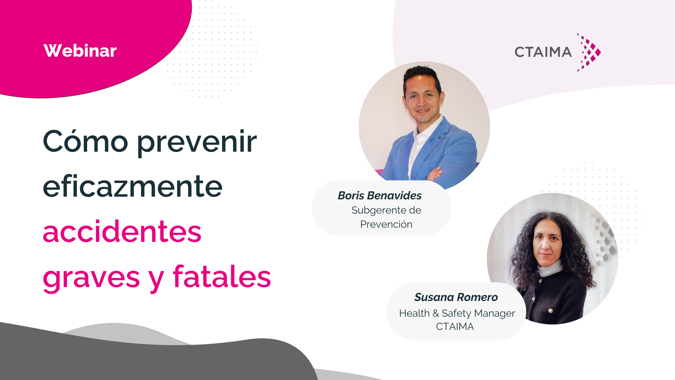 Webinar Cómo prevenir eficazmente accidentes graves y fatales
